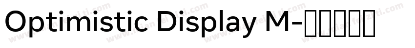 Optimistic Display M字体转换